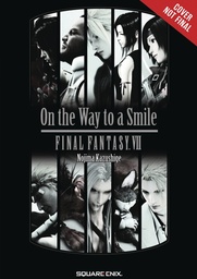 FINAL FANTASY VII 7 ON WAY TO SMILE NOVEL 01