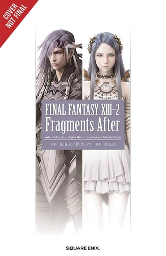 FINAL FANTASY XIII 13-2 FRAGMENTS AFTER NOVEL 02
