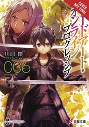 SWORD ART ONLINE NOVEL PROGRESSIVE 06