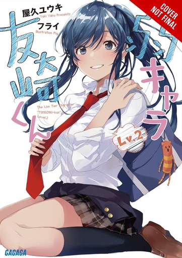BOTTOM-TIER CHARACTER TOMOZAKI LIGHT NOVEL 02