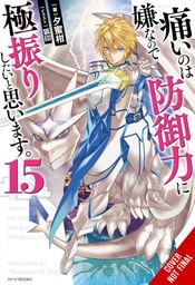 BOFURI DONT WANT TO GET HURT MAX OUT DEFENSE NOVEL 15