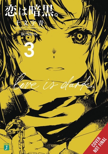 LOVE IS DARK LIGHT NOVEL 03