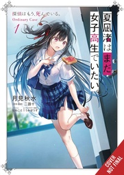NAGISA NATSUNAGI WANTS TO BE A HIGH SCHOOL GIRL NOVEL VOL