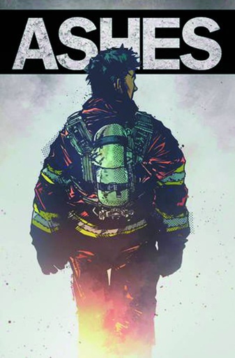 ASHES FIREFIGHTERS TALE