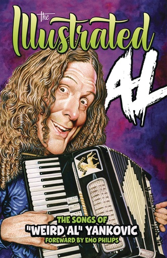 ILLUSTRATED AL SONGS OF WEIRD AL YANKOVIC HC