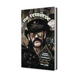 NO REMORSE HC ILLUSTRATED TRUE STORIES OF LEMMY MOTORHEAD