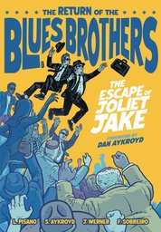 RETURN OF BLUES BROTHERS ESCAPE OF JOLIET JAKE HC