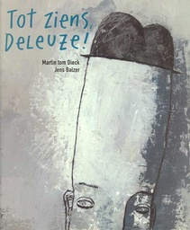 Tot Ziens Deleuze