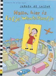 Wilde Vaart 1 Hallo, hier is Eefje Wentelteefje