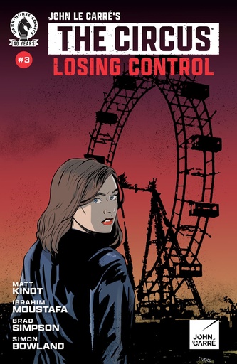 JOHN LE CARRE S CIRCUS LOSING CONTROL 3 (CVR A) (MARO FINNEG