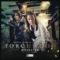 TORCHWOOD DISSECTED AUDIO CD