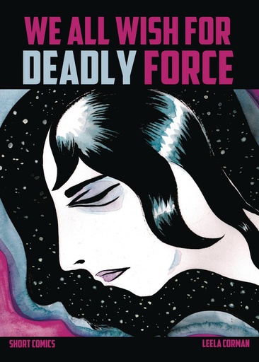 WE ALL WISH FOR DEADLY FORCE