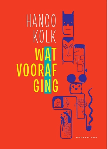 [9789492672810] Wat vooraf ging