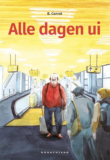 [9789492672827] Alle dagen ui