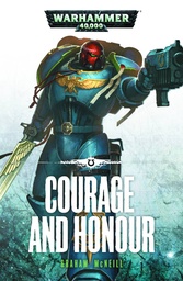 WARHAMMER 40K COURAGE AND HONOUR