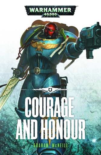 WARHAMMER 40K COURAGE AND HONOUR