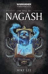WARHAMMER 40K RISE OF NAGASH