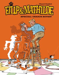 Filip en Mathilde special : Oranje boven ! 
