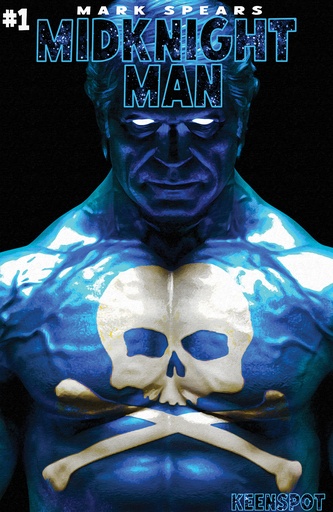 MARK SPEARS MIDKNIGHT MAN #1 CVR A MARK SPEARS