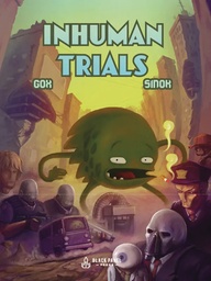 INHUMAN TRIALS