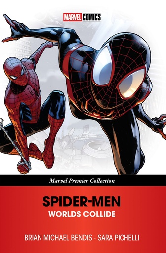 SPIDER MEN WORLDS COLLIDE [MARVEL PREMIER COLLECTION]