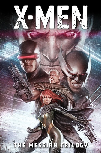 X MEN MESSIAH TRILOGY OMN ADI GRANOV DM