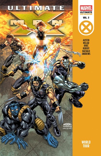 ULTIMATE X MEN EPIC COLLECTION WORLD TOUR