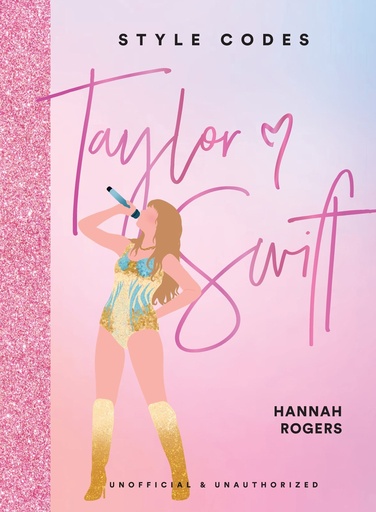 STYLE CODES HC TAYLOR SWIFT GUIDE DRESSING LIKE FASHION ICON