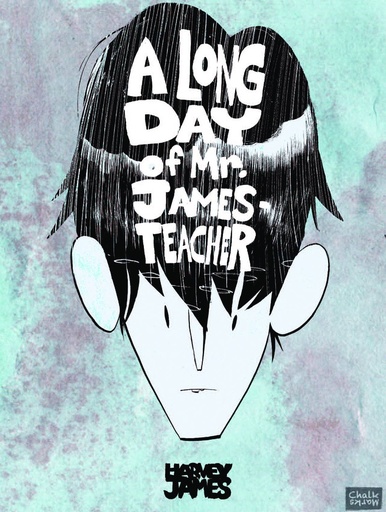 LONG DAY OF MR JAMES TEACHER HC