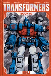 TRANSFORMERS DLX ED HC 02 DM EXCL CORONA&SPICER CVR