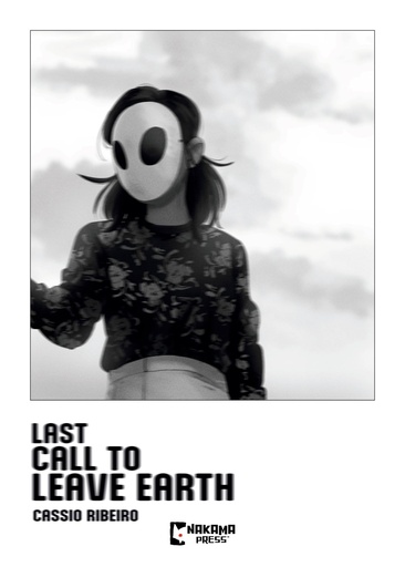 LAST CALL TO LEAVE EARTH