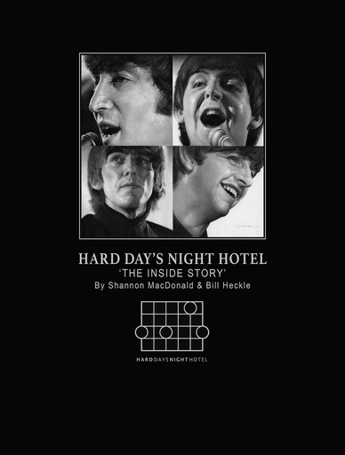 HARD DAYS NIGHT HOTEL HC INSIDE STORY MACDONALD&HECKLE