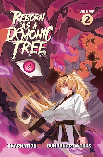 REBORN AS A DEMONIC TREE LIGHT NOVEL 02