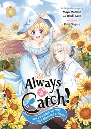 ALWAYS A CATCH 06