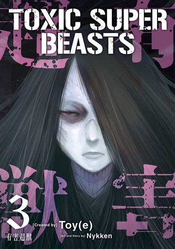 TOXIC SUPER BEASTS 03