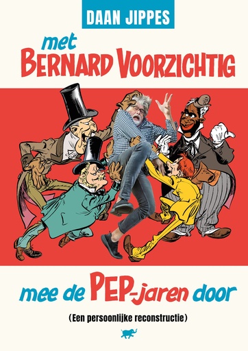 Met Bernard Voorzichtig mee de PEP-jaren door