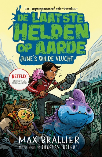 De laatste helden op aarde HC 6 June's wilde vlucht