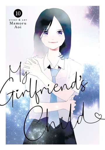 MY GIRLFRIEND'S CHILD 10