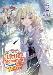 THE TALE OF A LITTLE ALCHEMIST BLESSED BY THE SPIRITS (LIGHT