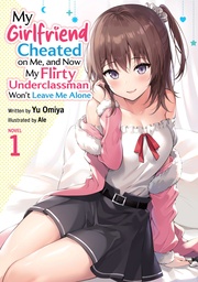 MY GIRLFRIEND CHEATED ON ME NOW MY (LN) 1