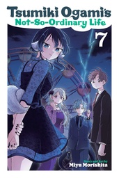 Tsumiki Ogami's Not-So-Ordinary Life 7