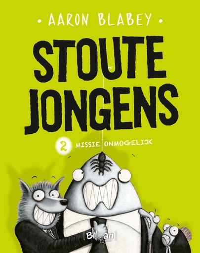 Stoute jongens 2