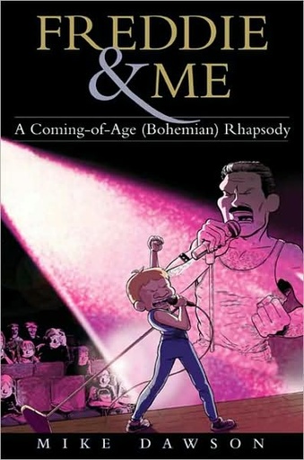 FREDDIE&ME A COMING OF AGE BOHEMIAN RHAPSODY