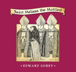 SAINT MELISSA THE MOTTLED HC