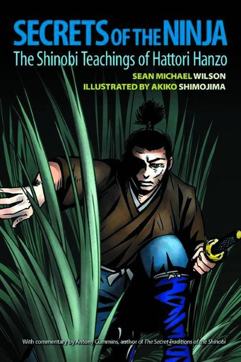SECRETS OF NINJA SHINOBI TEACHINGS OF HATTORI HANZO