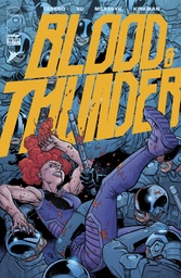 BLOOD & THUNDER 13 CVR A EJ SU & DEE CUNNIFFE