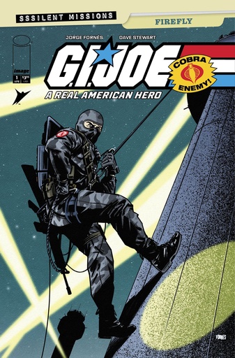 GI JOE SSSILENT MISSIONS FIREFLY 1 CVR B JORGE FORNES VAR