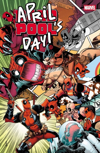 DEADPOOL APRIL POOL S DAY 1