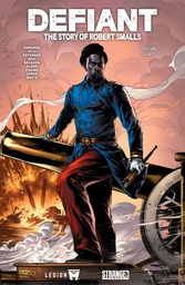 DEFIANT THE STORY OF ROBERT SMALLS 1 CVR A CAANAN WHITE