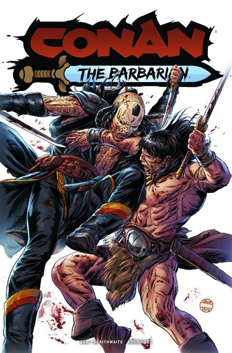 CONAN BARBARIAN 31 CVR B DOUG BRAITHWAITE VAR